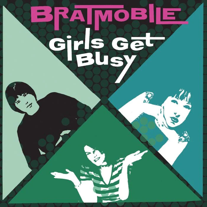 Bratmobile - Girls Get Busy (2024 reissue) - CD - New