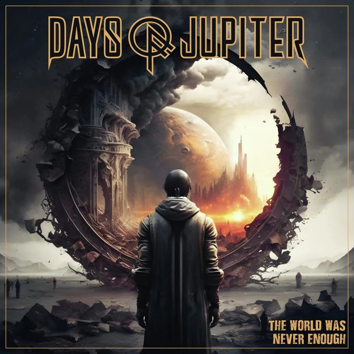 Days Of Jupiter - World Was Never Enough, The - CD - New