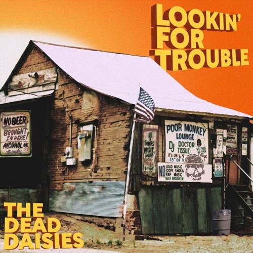 Dead Daisies - Lookin' For Trouble (gatefold) - Vinyl - New