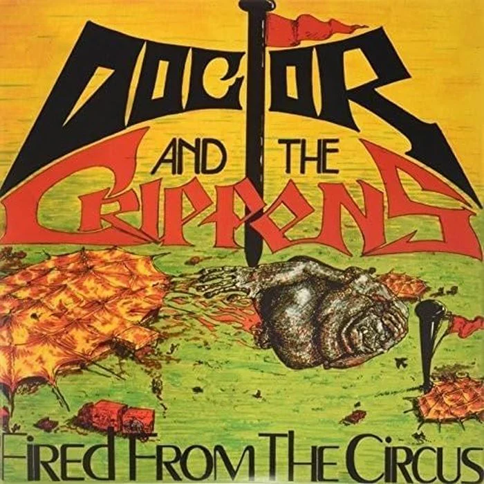 Doctor And The Crippens - Fired From The Circus (2LP) - Vinyl - New