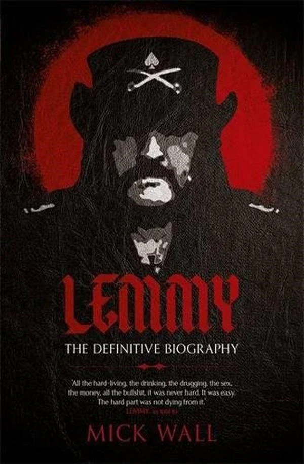Kilmister, Lemmy - Wall, Mick - Lemmy: The Definitive Biography (PB) - Book - New