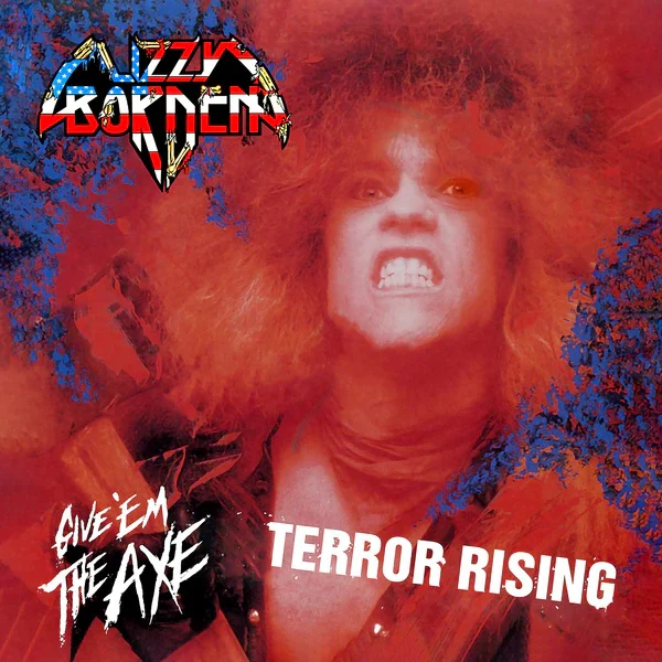 Lizzy Borden - Terror Rising/Give 'Em The Axe - CD - New