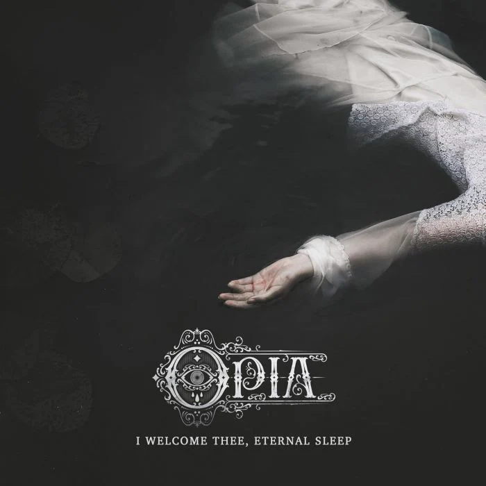 Opia - I Welcome Thee, Eternal Sleep - CD - New