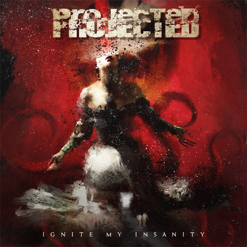 Projected - Ignite My Insanity (Deluxe 2CD) - CD - New