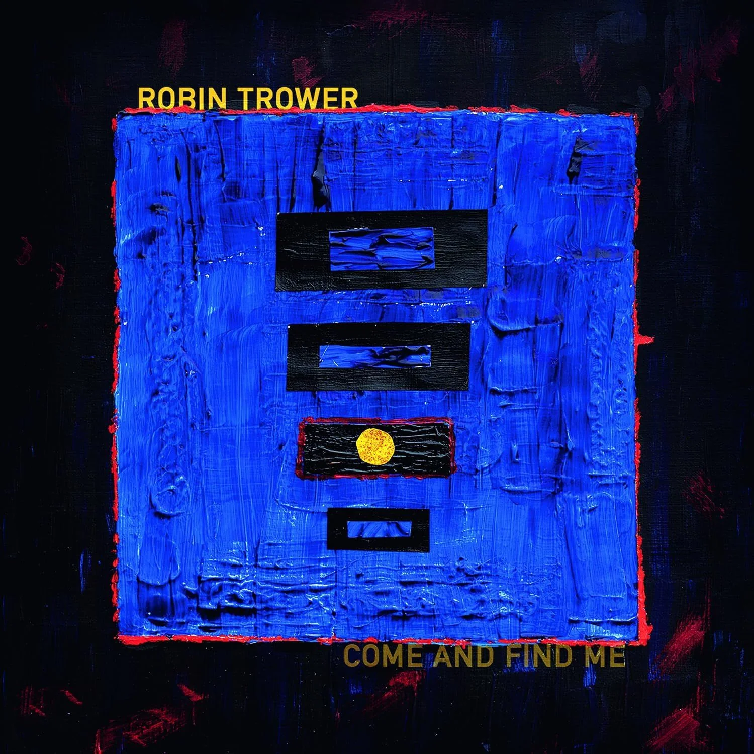 Trower, Robin - Come And Find Me - CD - New